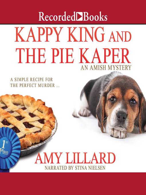 Title details for Kappy King and the Pie Kaper by Amy Lillard - Available